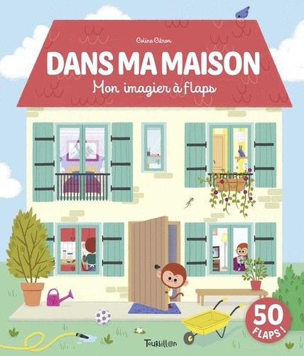  Dans ma maison - Mon imagier à flaps  