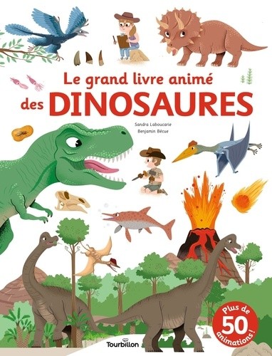  Le grand livre animé des dinosaures 