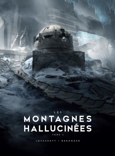  Les Montagnes Hallucinées illustré Tome 2  