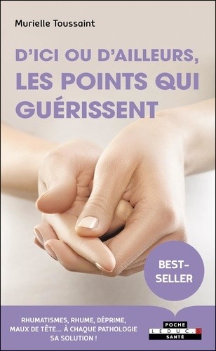 D'ici ou d'ailleurs, les points qui guérissent 