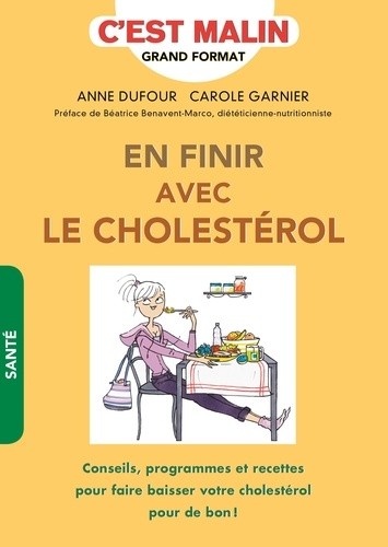  En finir avec le cholestérol  