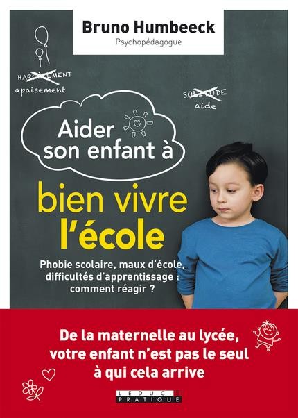  Aider son enfant à bien vivre l'école  