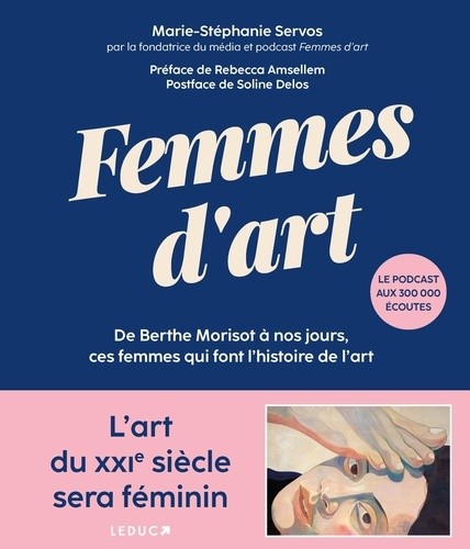  Femmes d'art - De Berthe Morisot à nos jours, ces femmes qui font l'histoire de l'art  