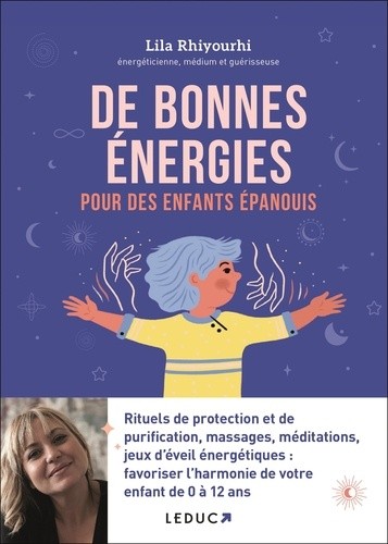  De bonnes énergies pour des enfants épanouis  