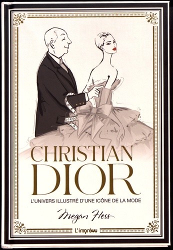  Christian Dior - L'univers illustré d'une icône de la mode  