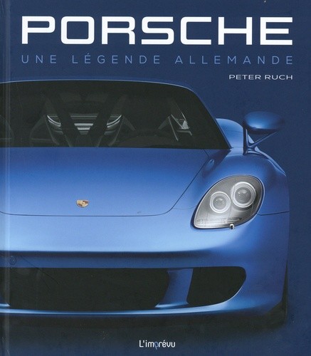  Porsche - Une légende allemande  