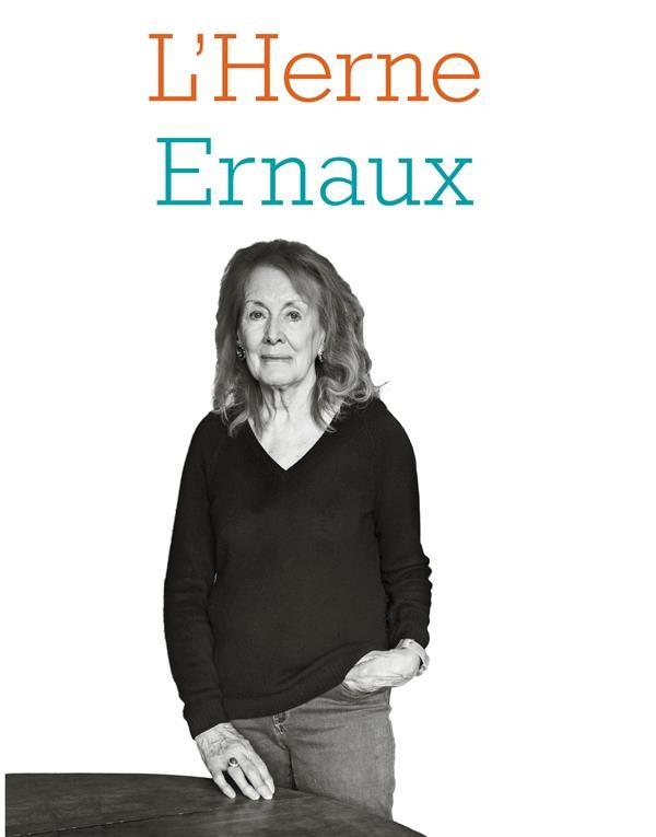  LES CAHIERS DE L'HERNE ; Ernaux 