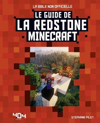  Le guide de la Redstone Minecraft  