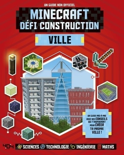  Minecraft, défi construction : ville - Un guide non-officiel  