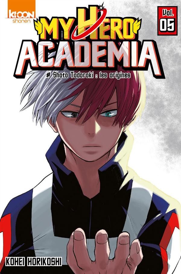  My hero Academia t.5 ; Shoto Todoroki : les origines 