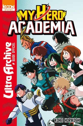  My Hero Academia - Guide officiel  