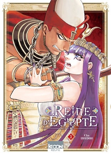  Reine d'Egypte Tome 3  