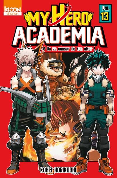  My hero Academia t.13 ; on va causer de ton alter ! 