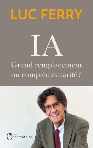  IA : grand remplacement ou complémentarité ?  