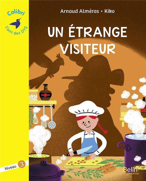  Un etrange visiteur ; niveau 3 