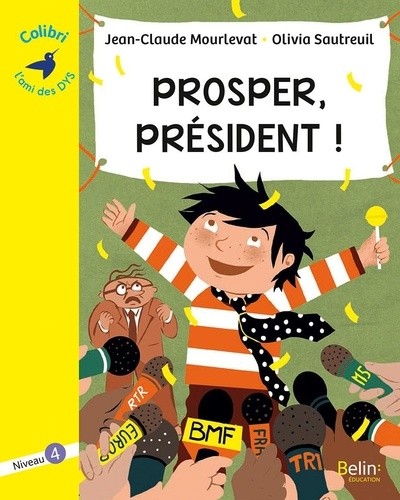  Prosper, président ! - Niveau 4  