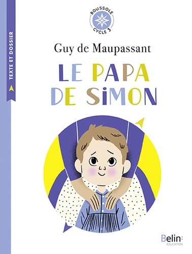  Le papa de Simon - Cycle 3  