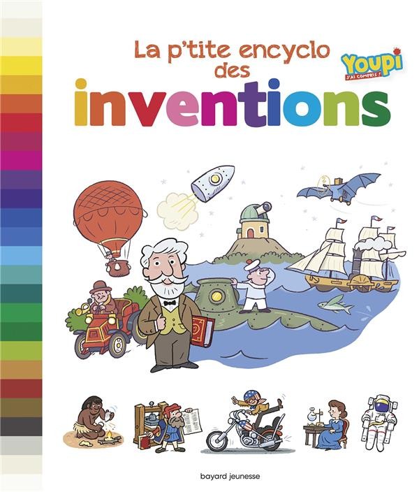  La p'tite encyclo des grandes inventions 