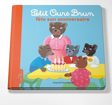  Petit Ours Brun fête son anniversaire  
