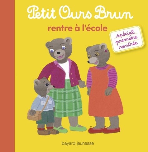  Petit Ours Brun rentre à l'école  