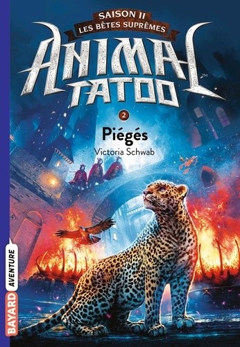  Animal Tatoo - saison 2 - Les bêtes suprêmes Tome 2  