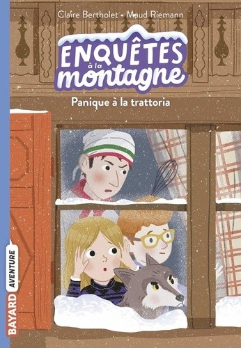  Enquêtes à la montagne Tome 4  