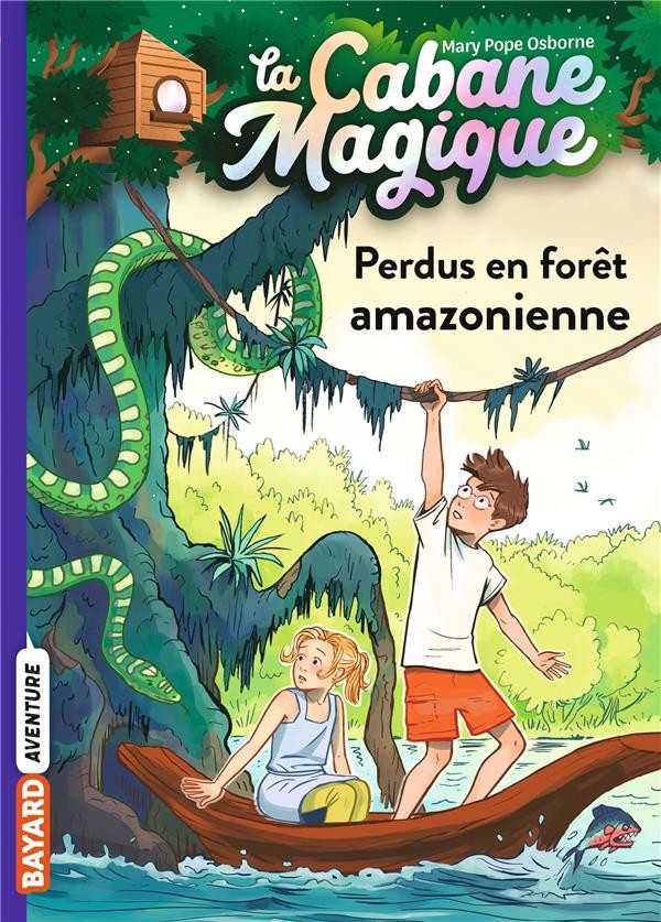  La cabane magique t.5 ; perdus en forêt amazonienne 