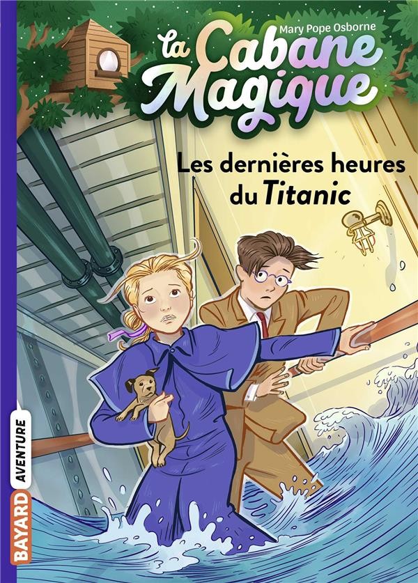  La cabane magique t.16 ; les dernières heures du Titanic 