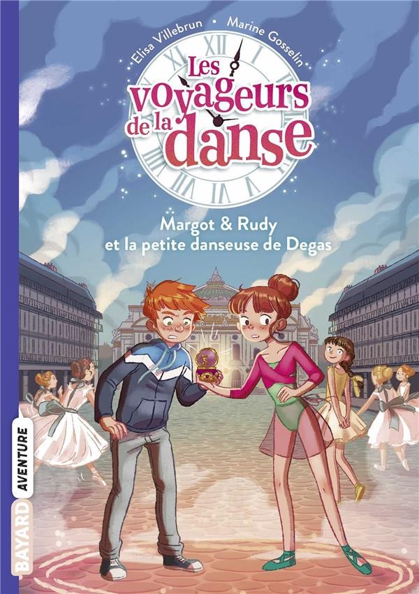  Les voyageurs de la danse t.1 ; Margot et Rudy et la petite danseuse de Degas 