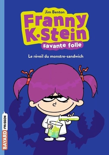  Franny K. Stein, savante folle Tome 1  