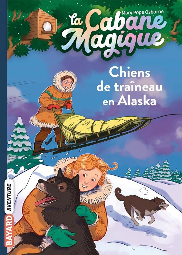  La cabane magique t.49 ; chiens de traîneau en Alaska 