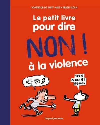  Le petit livre pour dire non ! à la violence  