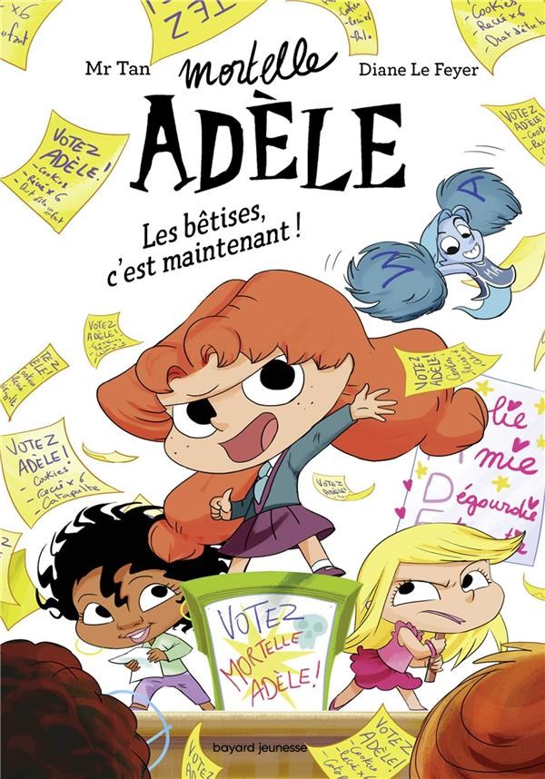  Mortelle Adèle ; les bêtises, c'est maintenant ! 