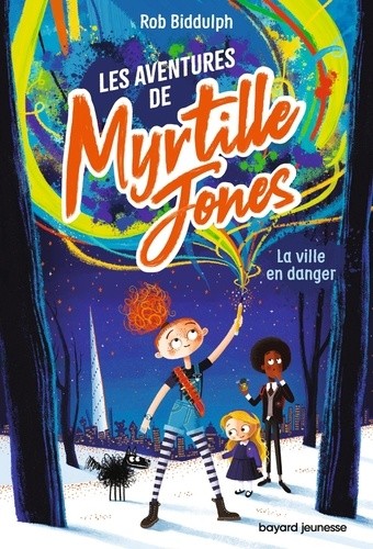  Les aventures de Myrtille Jones 1 
