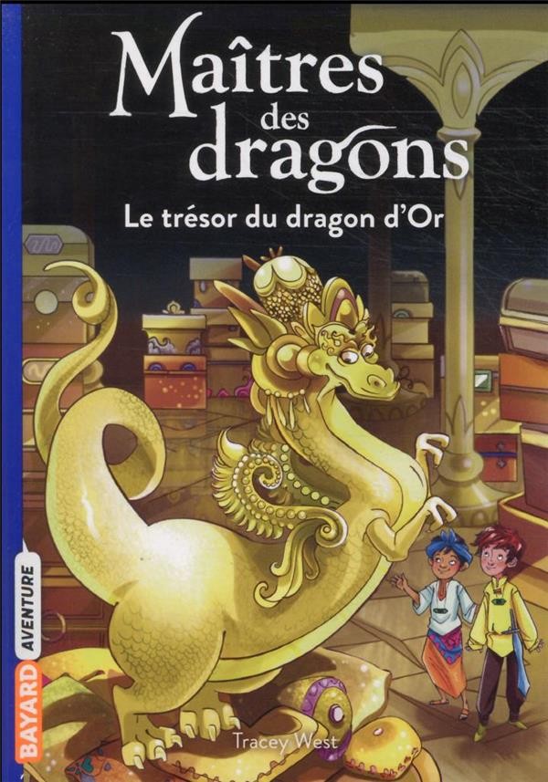  Maîtres des dragons t.12 ; le trésor du dragon d'or 