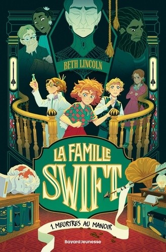  La famille Swift Tome 1  
