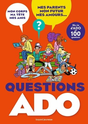  Questions ado - Ma vie d'ado en 100 questions  