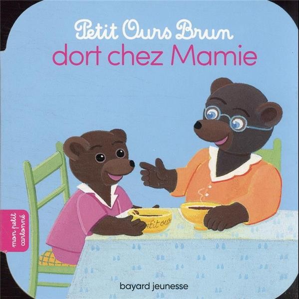  Petit Ours Brun dort chez Mamie 