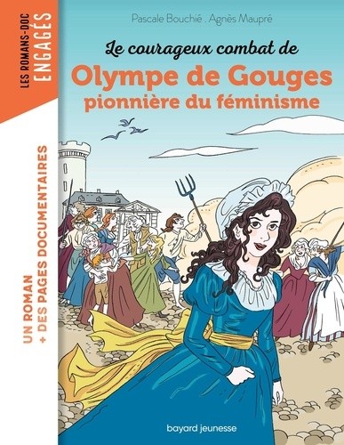  Le courageux combat d'Olympe de Gouges pionnière du féminisme 