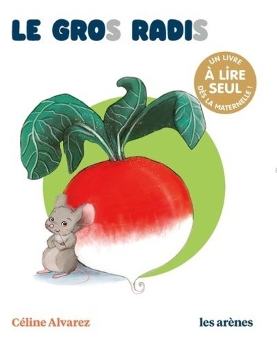  Le gros radis  