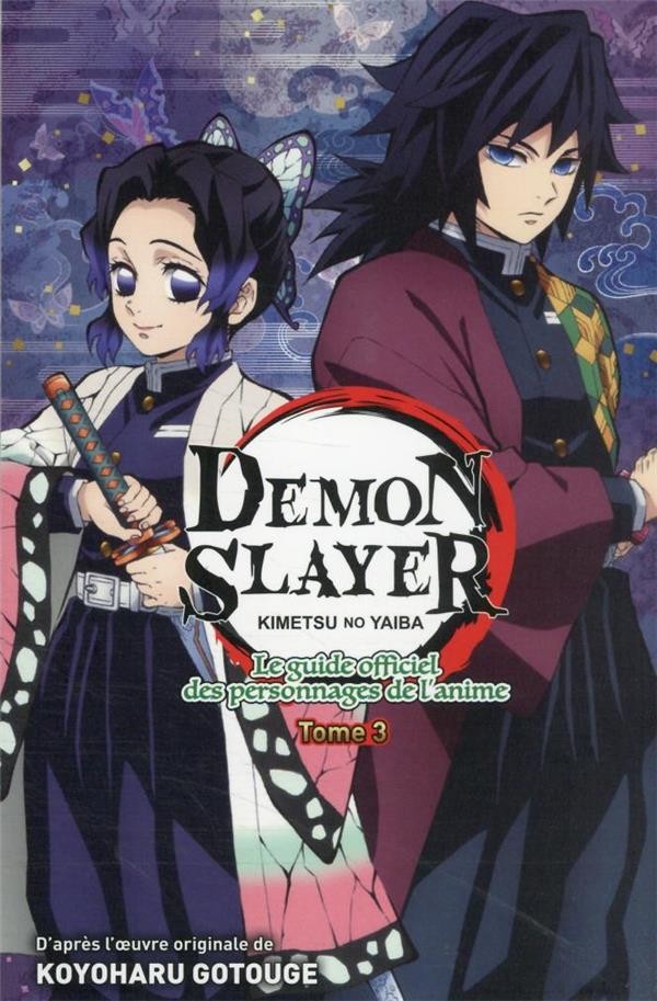  Demon Slayer : le guide officiel des personnages de l'animé t.3 
