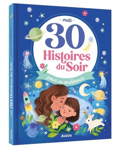  Mes 30 histoires du soir pour m'endormir  