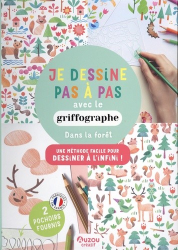  Je dessine pas à pas avec le griffographe - Dans la forêt  