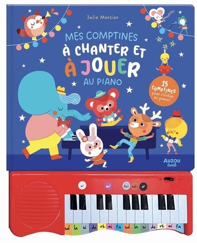  Mes comptines à chanter et à jouer au piano - Mon livre piano  