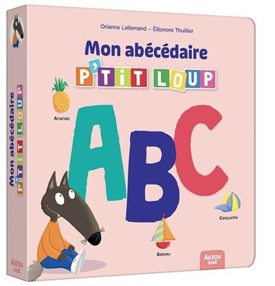 MON ABECEDAIRE P'TIT LOUP
