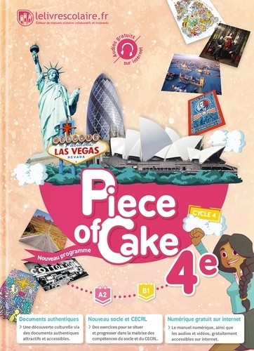  Anglais 4e Piece of Cake  