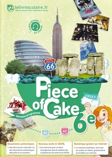  Anglais 6e Piece of Cake  