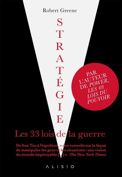  Stratégie ; les 33 lois de la guerre (2e édition)  