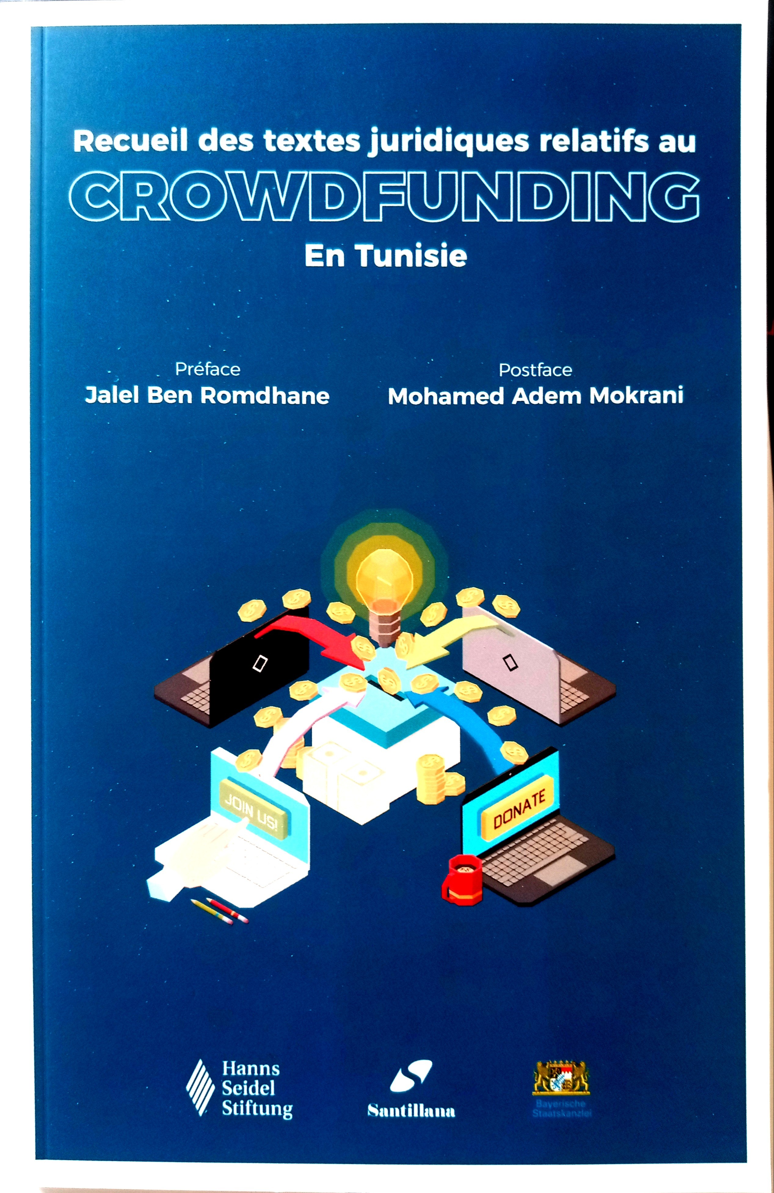 RECUEIL DES TEXTES JURIDIQUES RELATIFS AU CORWDFUNDING EN TUNISIE