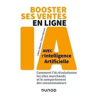 BOOSTER SES VENTES EN LIGNE AVEC L'INTELLIGENCE ARTIFICIELLE